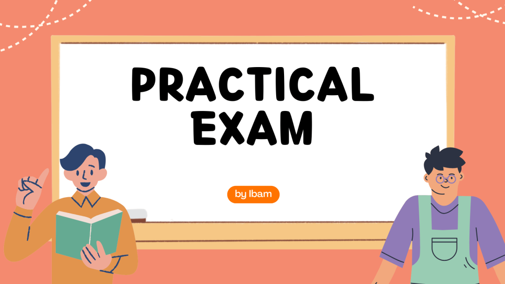 Practical Exam